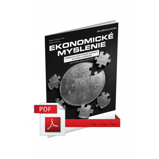 EKONOMICKÉ MYSLENIE – METODICKÁ PRÍRUČKA