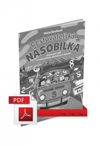 CESTOVATEĽSKÁ NÁSOBILKA – ZOŠIT PRE UČITEĽA (PDF) CESTOVATEĽSKÁ NÁSOBILKA – ZOŠIT PRE UČITEĽA (PDF)