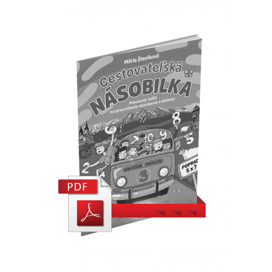 CESTOVATEĽSKÁ NÁSOBILKA – ZOŠIT PRE UČITEĽA (PDF) CESTOVATEĽSKÁ NÁSOBILKA – ZOŠIT PRE UČITEĽA (PDF)