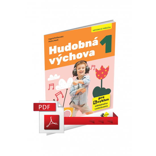 HUDOBNÁ VÝCHOVA 1 – METODICKÁ PRÍRUČKA