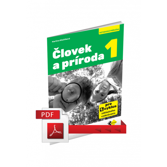 ČLOVEK A PRÍRODA 1 – METODICKÁ PRÍRUČKA