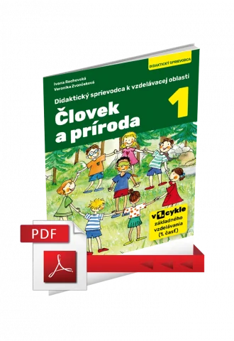 ČLOVEK A PRÍRODA 1 – DIDAKTICKÝ SPRIEVODCA