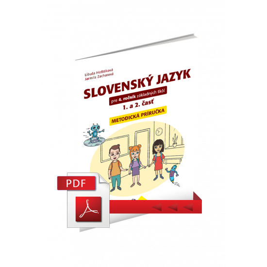 SLOVENSKÝ JAZYK PRE 4. ROČNÍK – METODICKÁ PRÍRUČKA – PDF