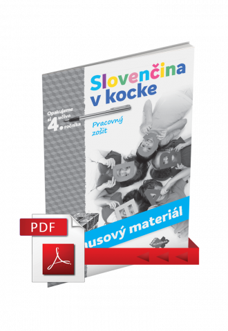 SLOVENČINA V KOCKE – ZOŠIT PRE UČITEĽA (PDF)