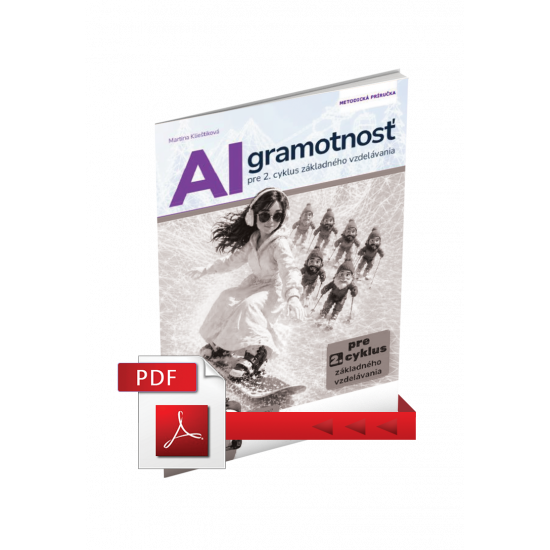 AI GRAMOTNOSŤ 2 – METODICKÁ PRÍRUČKA