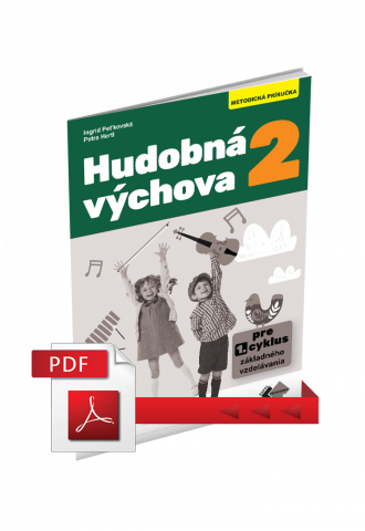 HUDOBNÁ VÝCHOVA 2 – METODICKÁ PRÍRUČKA 