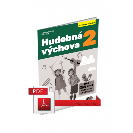 HUDOBNÁ VÝCHOVA 2 – METODICKÁ PRÍRUČKA