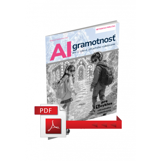 AI GRAMOTNOSŤ 1 – METODICKÁ PRÍRUČKA