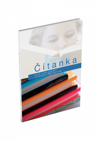 ČÍTANKA PRE 2. ROČNÍK GYMNÁZIÍ A STREDNÝCH ODBORNÝCH ŠKÔL ČÍTANKA PRE 2. ROČNÍK GYMNÁZIÍ A STREDNÝCH ODBORNÝCH ŠKÔL