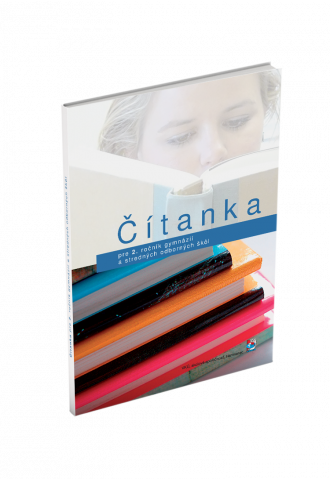 ČÍTANKA PRE 2. ROČNÍK GYMNÁZIÍ A STREDNÝCH ODBORNÝCH ŠKÔL ČÍTANKA PRE 2. ROČNÍK GYMNÁZIÍ A STREDNÝCH ODBORNÝCH ŠKÔL