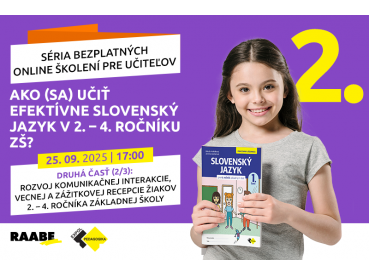 Ako (sa) učiť efektívne slovenský jazyk v 2. – 4. ročníku ZŠ? |  25.09.2025