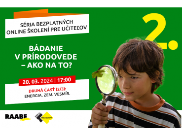 BÁDANIE V PRÍRODOVEDE – AKO NA TO | 20.03.2024