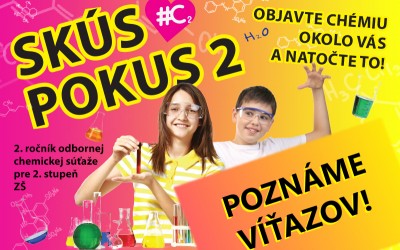 Chemická súťaž Skús pokus 2 pozná víťazov! Chemická súťaž Skús pokus 2 pozná víťazov!