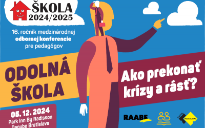Konferencia ŠKOLA 2024/2025 – prihlasovanie je spustené Konferencia ŠKOLA 2024/2025 – prihlasovanie je spustené
