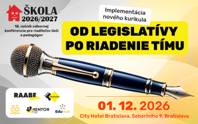 Už 18. ročník konferencie ŠKOLA 2026/2027 sa blíži