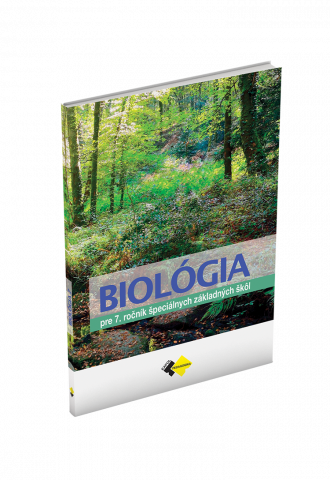 BIOLÓGIA pre 7. ročník špeciálnych základných škôl BIOLÓGIA pre 7. ročník špeciálnych základných škôl