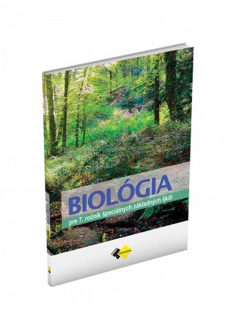 BIOLÓGIA pre 7. ročník špeciálnych základných škôl BIOLÓGIA pre 7. ročník špeciálnych základných škôl