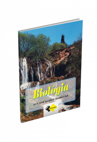 BIOLÓGIA pre 9. ročník špeciálnych základných škôl BIOLÓGIA pre 9. ročník špeciálnych základných škôl