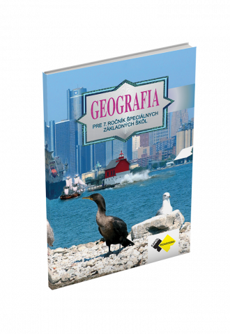 GEOGRAFIA pre 7. ročník špeciálnych základných škôl GEOGRAFIA pre 7. ročník špeciálnych základných škôl