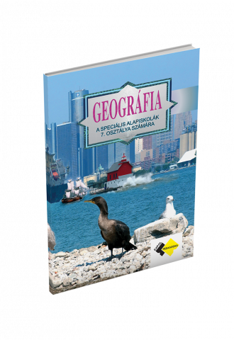 GEOGRAFIA pre 7. ročník špeciálnych základných škôl s vyučovacím jazykom maďarským GEOGRAFIA pre 7. ročník špeciálnych základných škôl s vyučovacím jazykom maďarským