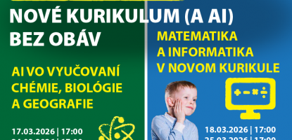 Nebojte sa nového kurikula, ani AI a poďte sa vzdelávať