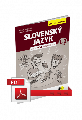 SLOVENSKÝ JAZYK PRE 2. ROČNÍK – METODICKÁ PRÍRUČKA – PDF
