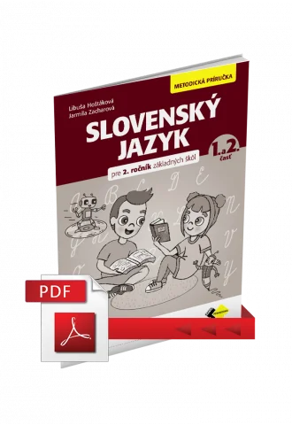 SLOVENSKÝ JAZYK PRE 2. ROČNÍK – METODICKÁ PRÍRUČKA – PDF