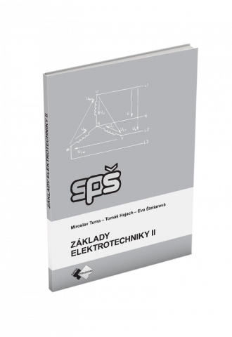 ZÁKLADY ELEKTROTECHNIKY II ZÁKLADY ELEKTROTECHNIKY II