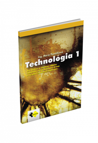 TECHNOLÓGIA 1 pre učebný odbor STOLÁR