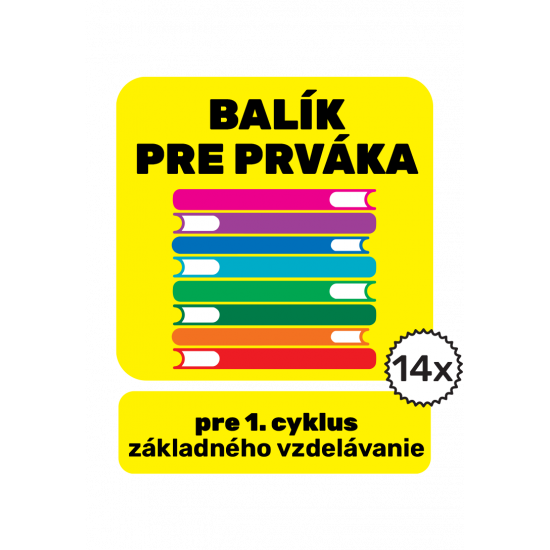BALÍK PRE PRVÁKA pre 1. cyklus základného vzdelávania