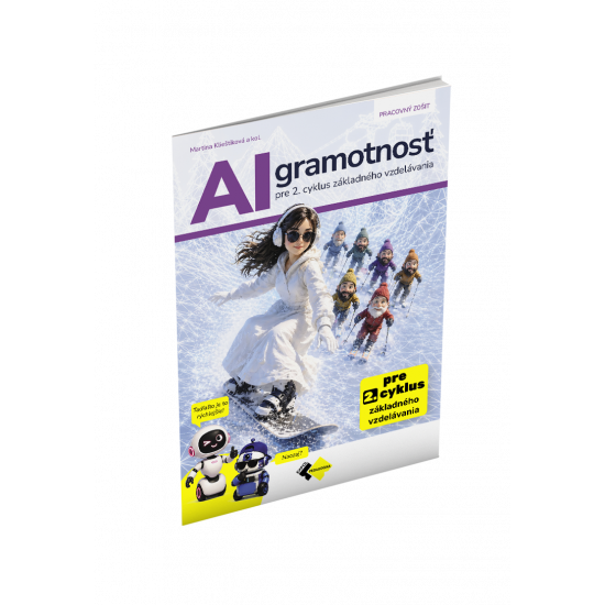 AI GRAMOTNOSŤ PRE 2. CYKLUS ZÁKLADNÉHO VZDELÁVANIA