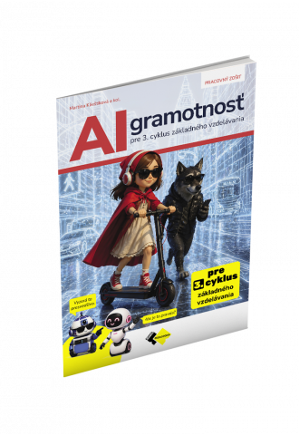 AI GRAMOTNOSŤ PRE 3. CYKLUS ZÁKLADNÉHO VZDELÁVANIA