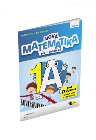 NOVÁ MATEMATIKA 1 UČEBNICA – A