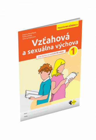VZŤAHOVÁ A SEXUÁLNA VÝCHOVA 1