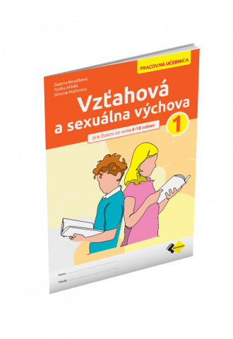VZŤAHOVÁ A SEXUÁLNA VÝCHOVA 1