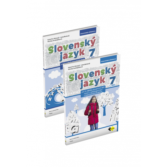 SLOVENSKÝ JAZYK PRE 7. ROČNÍK ZŠ a 2. ROČNÍK OSEMROČNÝCH GYMNÁZIÍ – KOMPLET