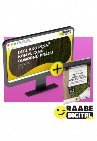 DIGI A PRINT AKO PÍSAŤ KOMPLEXNÚ ODBORNÚ PRÁCU