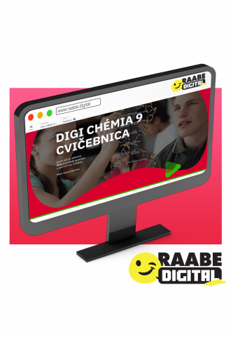 DIGI CHÉMIA 9 CVIČEBNICA DIGI CHÉMIA 9 CVIČEBNICA