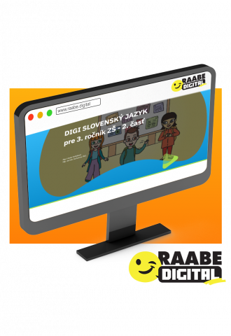 DIGI SLOVENSKÝ JAZYK PRE 3. ROČNÍK ZŠ – 2. ČASŤ