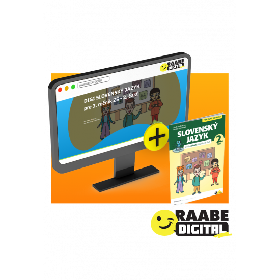DIGI A PRINT SLOVENSKÝ JAZYK PRE 3. ROČNÍK ZŠ – 2. ČASŤ
