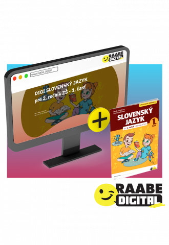 DIGI A PRINT SLOVENSKÝ JAZYK PRE 2. ROČNÍK ZŠ – 1. ČASŤ