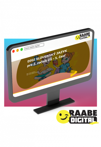 DIGI SLOVENSKÝ JAZYK PRE 2. ROČNÍK ZŠ – 1. ČASŤ DIGI SLOVENSKÝ JAZYK PRE 2. ROČNÍK ZŠ – 1. ČASŤ