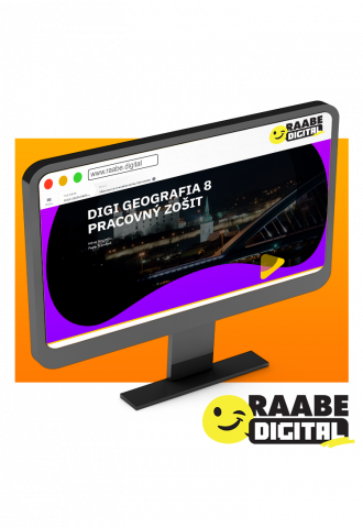 DIGI GEOGRAFIA 8 PRACOVNÝ ZOŠIT DIGI GEOGRAFIA 8 PRACOVNÝ ZOŠIT