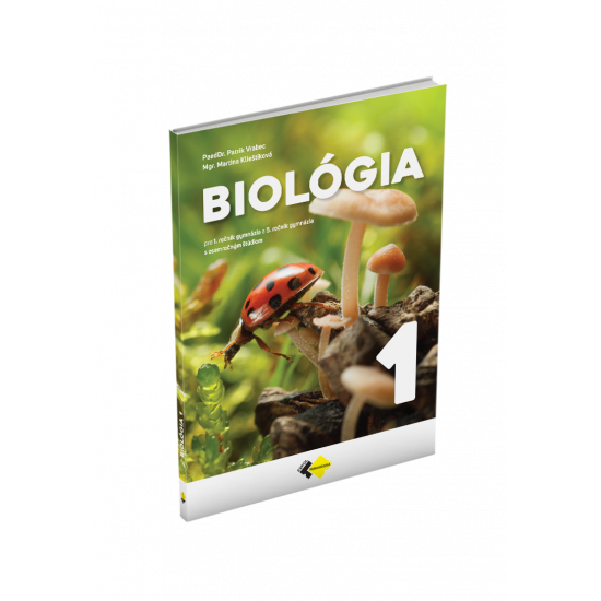 BIOLÓGIA pre 1. ročník gymnázia a 5. ročník gymnázia s osemročným štúdiom
