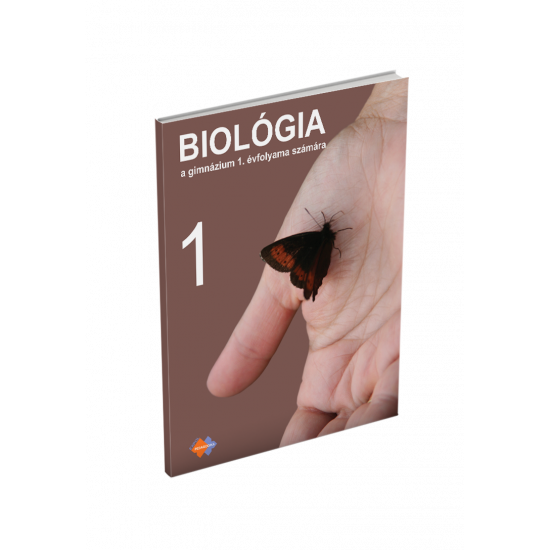 BIOLÓGIA pre 1. ročník gymnázia s vyučovacím jazykom maďarským  - Svet živých organizmov 