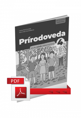 PRÍRODOVEDA PRE 4. ROČNÍK ZŠ – METODICKÁ PRÍRUČKA (PDF)