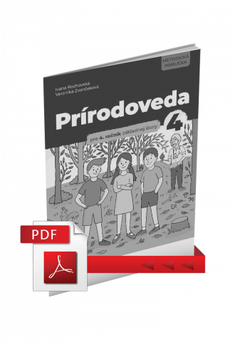 PRÍRODOVEDA PRE 4. ROČNÍK ZŠ – METODICKÁ PRÍRUČKA (PDF)