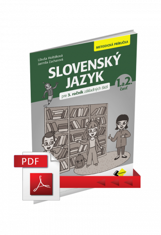 SLOVENSKÝ JAZYK PRE 3. ROČNÍK – METODICKÁ PRÍRUČKA – PDF