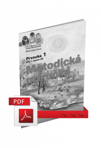 Metodická príručka k učebnici prvouky pre 1. ročník ZŠ  (PDF)  Metodická príručka k učebnici prvouky pre 1. ročník ZŠ  (PDF)