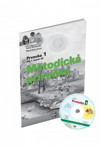 Metodická príručka k učebnici prvouky pre 1. ročník ZŠ a CD